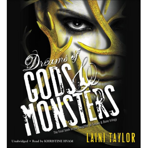 Laini Taylor - Dreams of Gods & Monsters