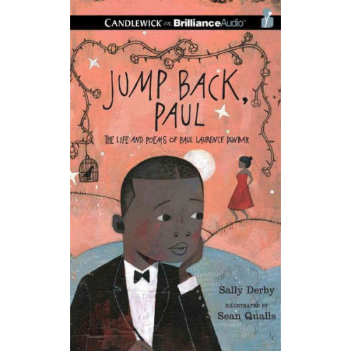 Sally Derby - Jump Back, Paul: The Life and Poems of Paul Laurence Dunbar