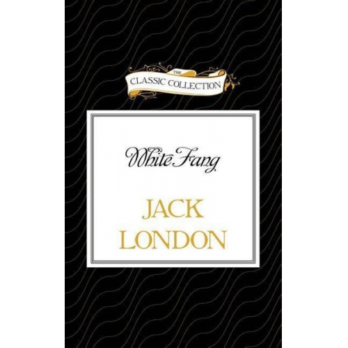 Jack London - White Fang