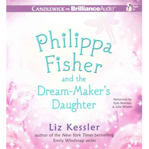 Liz Kessler - Philippa Fisher and the Dream-Maker's Daughter