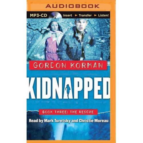 Gordon Korman - Kidnapped #3: The Rescue