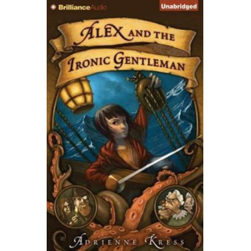 Adrienne Kress - Alex and the Ironic Gentleman