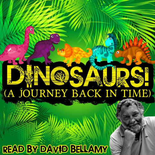 Robert Howes Tim De Jongh - Dinosaurs! (A Journey Back in Time)