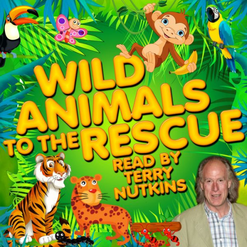 Robert Howes Lene Lovitch Les Chappell Rachel Aston Mark Robson - Wild Animals to the Rescue