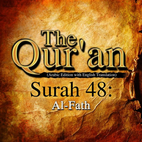 Traditional - The Qur'an (Arabic Edition with English Translation) - Surah 48 - Al-Fath