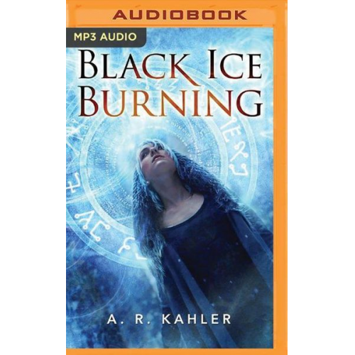 A. R. Kahler - Black Ice Burning