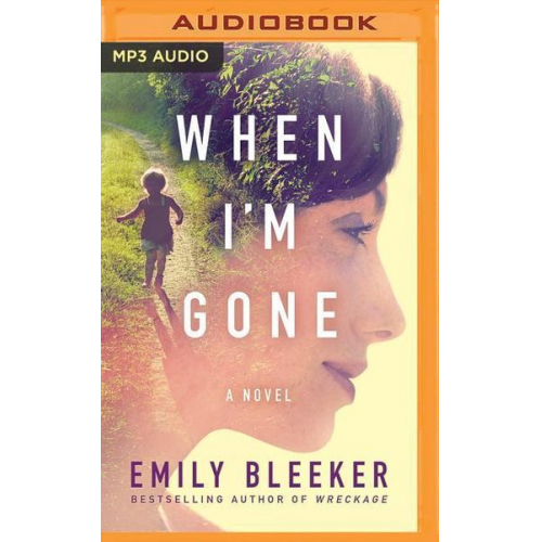 Emily Bleeker - When I'm Gone