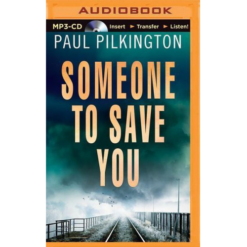 Paul Pilkington - Someone to Save You