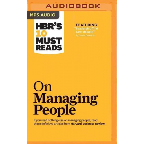 Harvard Business Review Daniel Goleman Jon R. Katzenbach - Hbrs 10 Must Reads On Managi M