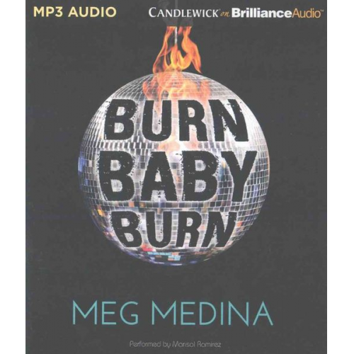 Meg Medina - Burn Baby Burn