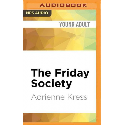 Adrienne Kress - The Friday Society