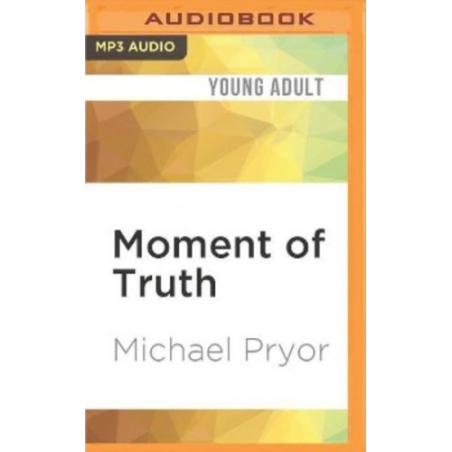 Michael Pryor - Moment of Truth