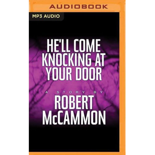 Robert McCammon - He'll Come Knocking at Your Door