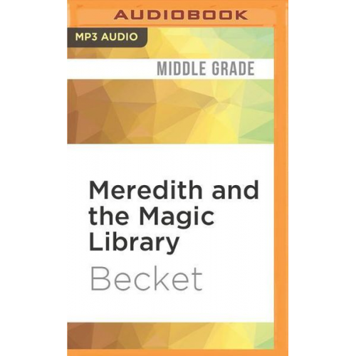 Becket - Meredith and the Magic Library