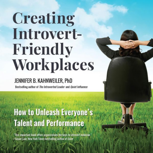 Jennifer Kahnweiler - Creating Introvert-Friendly Workplaces