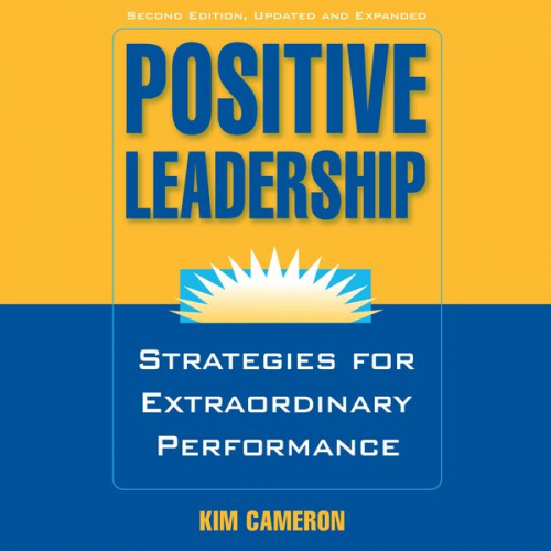 Kim Cameron - Positive Leadership