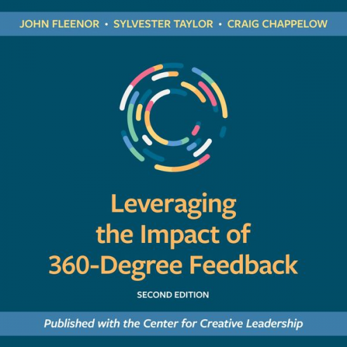 John W. Fleenor Sylvester Taylor Craig Chappelow - Leveraging the Impact of 360-Degree Feedback