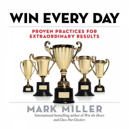 Mark Miller - Win Every Day