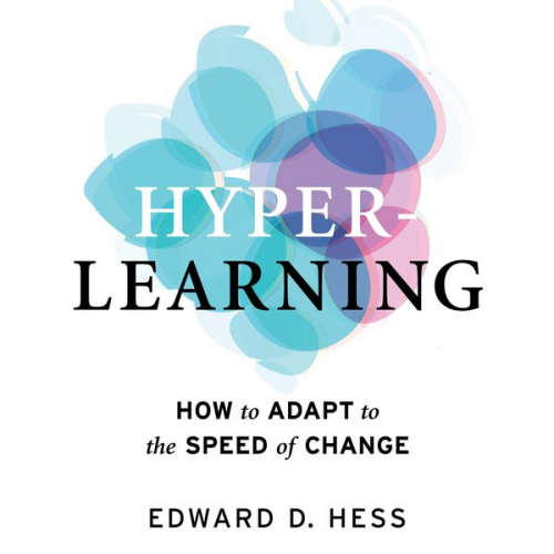 Edward D. Hess - Hyper-Learning