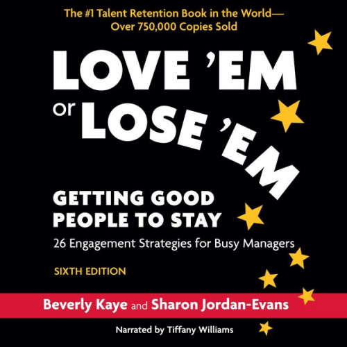 Beverly Kaye Sharon Jordan-Evans - Love 'Em or Lose 'Em, Sixth Edition