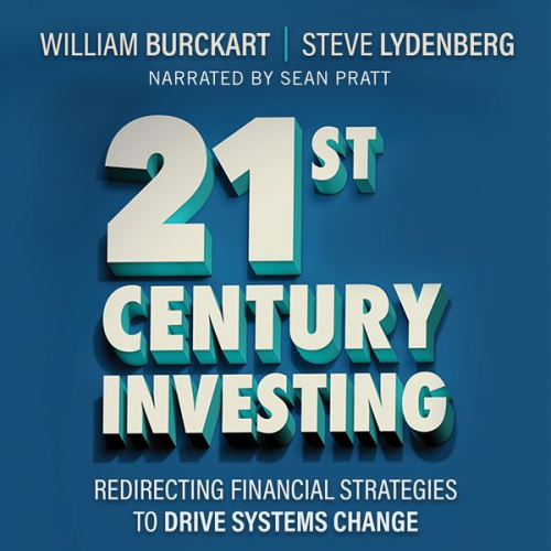 William Burckart Steven Lydenberg - 21st Century Investing