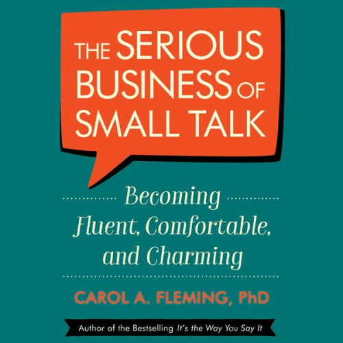 Carol Fleming - The Serious Business of Small Talk