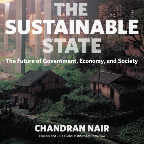 Chandran Nair - The Sustainable State