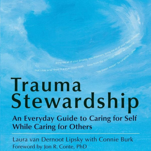 Laura Van Dernoot Lipsky Connie Burk - Trauma Stewardship