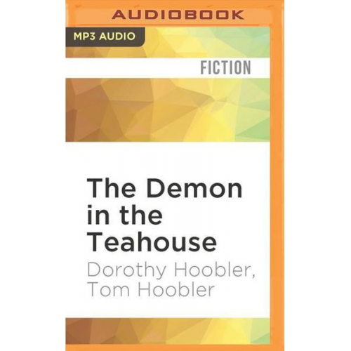 Dorothy Hoobler Tom Hoobler - The Demon in the Teahouse