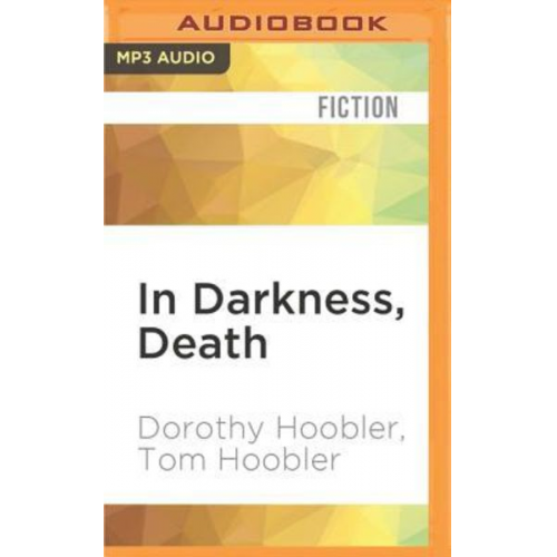 Dorothy Hoobler Tom Hoobler - In Darkness, Death