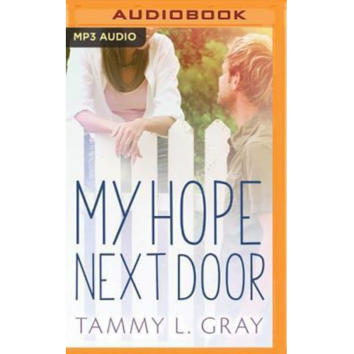 Tammy L. Gray - My Hope Next Door