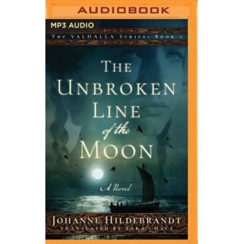 Johanne Hildebrandt - The Unbroken Line of the Moon