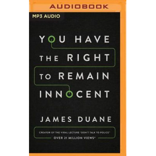 James Duane - You Have the Right to Remain Innocent