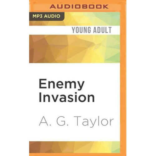 A. G. Taylor - Enemy Invasion