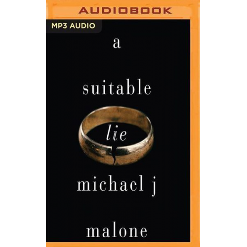 Michael J. Malone - A Suitable Lie