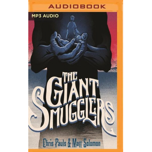 Chris Pauls Matt Solomon - The Giant Smugglers