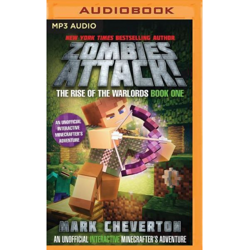 Mark Cheverton - Zombies Attack!: An Unofficial Interactive Minecrafter's Adventure