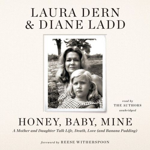 Laura Dern Diane Ladd - Honey, Baby, Mine