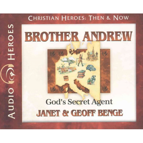 Janet Benge Geoff Benge - Brother Andrew: God's Secret Agent