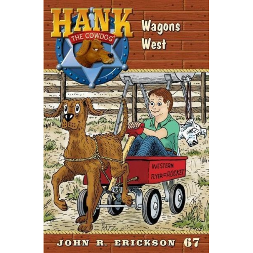 John R. Erickson - Wagons West