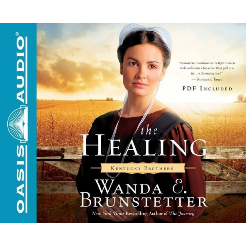 Wanda E. Brunstetter - The Healing