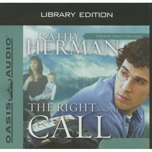 Kathy Herman - The Right Call (Library Edition)