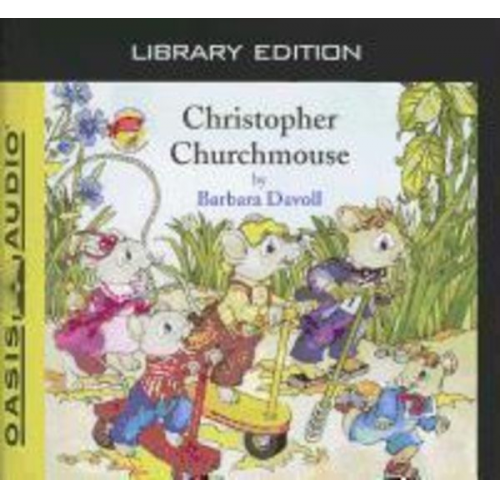 Barbara Davoll - Christopher Churchmouse (Library Edition)