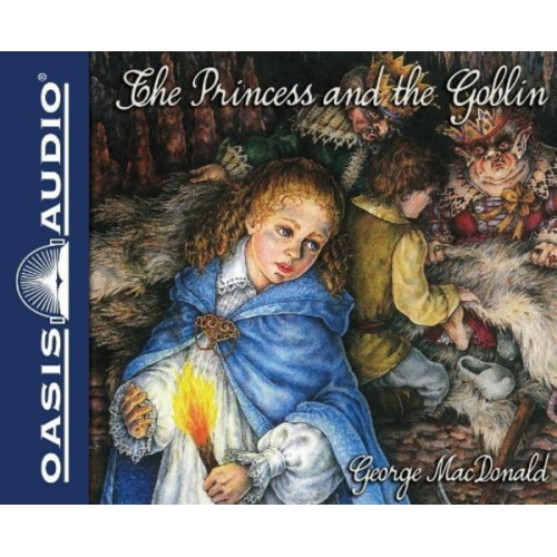 George MacDonald - The Princess and the Goblin (Library Edition)