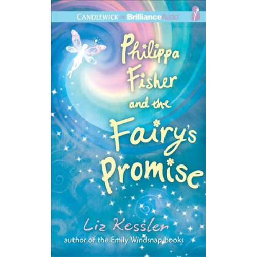 Liz Kessler - Philippa Fisher and the Fairy's Promise