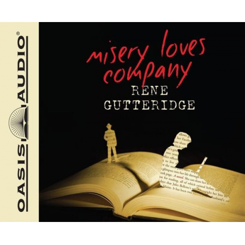 Rene Gutteridge - Misery Loves Company