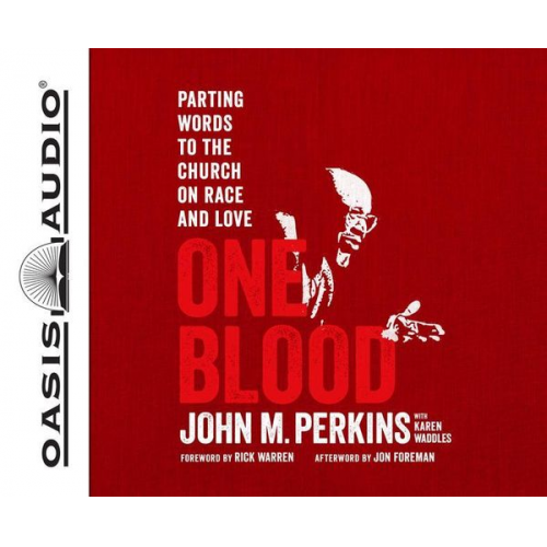 John M. Perkins Karen Waddles - One Blood