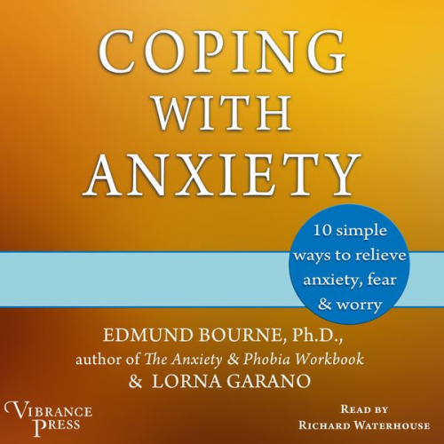 Edmund Bourne - Coping with Anxiety