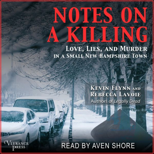 Kevin Flynn Rebecca Lavoie - Notes on a Killing