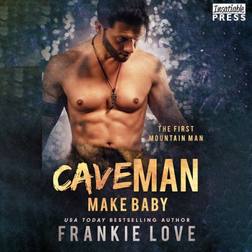 Frankie Love - Cave Man Make Baby